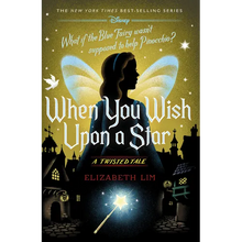 When You Wish Upon a Star: A Twisted Tale - Hardcover