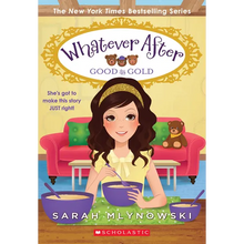 Good as Gold (Whatever After #14): Volume 14 - Paperback