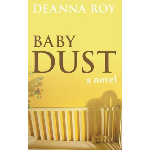 Baby Dust: A Book about Miscarriage