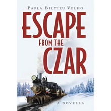 Escape from the Czar: A Novella - Hardcover