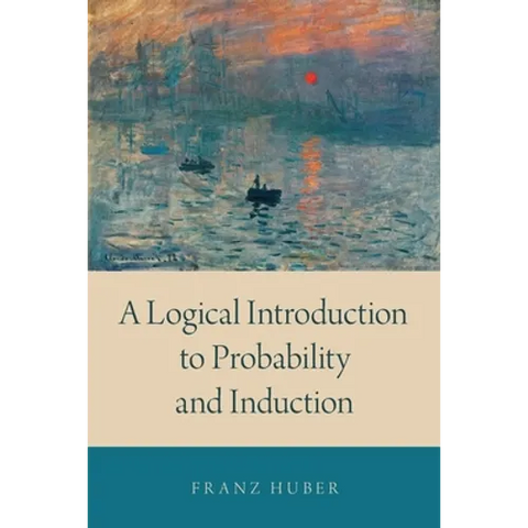 Logical Introduction to Probability and Induction