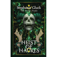 Heist of Haures