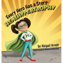 Every Hero Has A Story: Hemihypertrophy - Hardcover