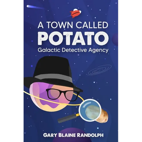 A Town Called Potato: A Space Noir Murder Comedy