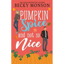 Pumpkin Spice and Not So Nice - Paperback
