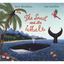 The Snail and the Whale - Hardcover