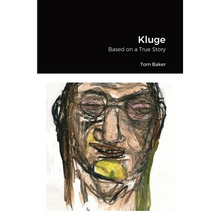 Kluge: Based on a True Story