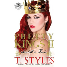 Pretty Kings 2: Scarlett's Fever (The Cartel Publications Presents)