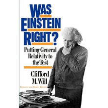 Was Einstein Right?: Putting General Relativity to the Test