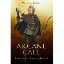 Arcane Call: (Path of the Ranger Book 13) - Paperback
