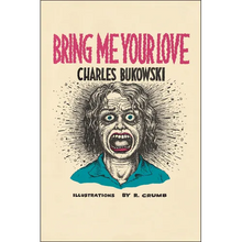 Bring Me Your Love