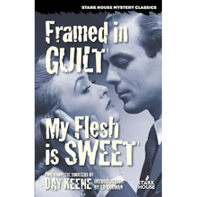 Framed in Guilt / My Flesh is Sweet