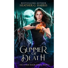 Glimmer of Death: An Urban Fantasy Novel - Hardcover