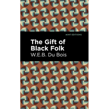The Gift of Black Folk - Paperback