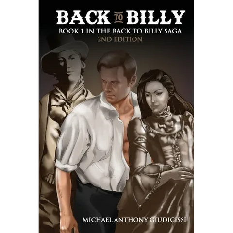 Back to Billy: Book 1 in the Back to Billy Saga