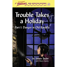 Trouble Takes a Holiday