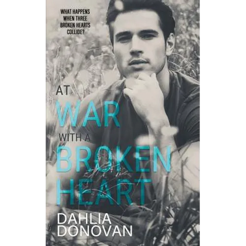At War with a Broken Heart