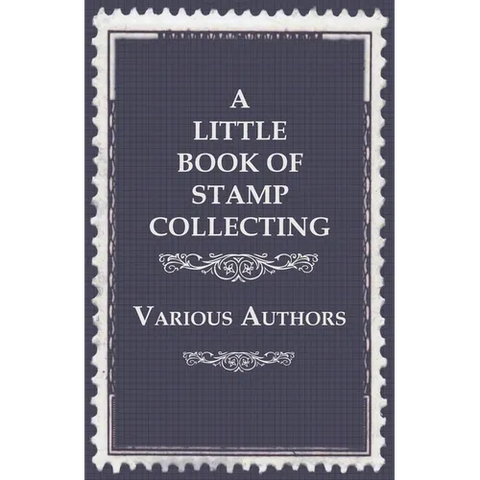 A Little Book of Stamp Collecting
