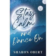 Stay Calm and Dance On - Paperback