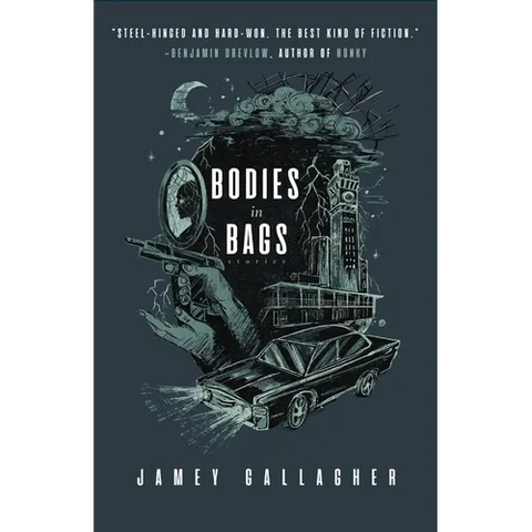 Bodies in Bags: Stories