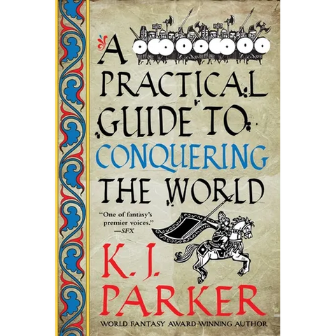 A Practical Guide to Conquering the World