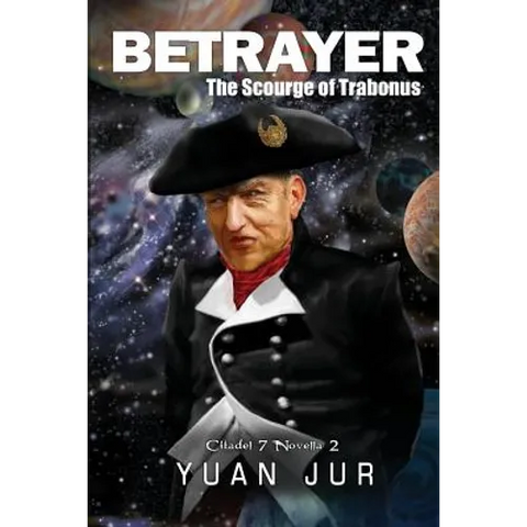 Betrayer: The Scourge of Trabonus