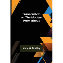 Frankenstein or, The Modern Prometheus - Paperback