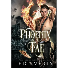 The Phoenix and the Fae: The Phoenix Crown Saga - Paperback