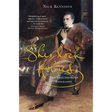 Sherlock Holmes: The Unauthorized Biography - Paperback