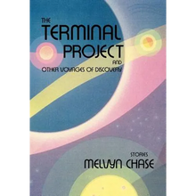 The Terminal Project: And Other Voyages of Discovery - Hardcover