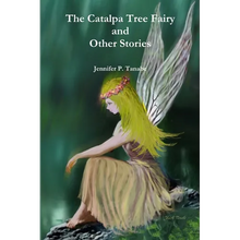 The Catalpa Tree Fairy and Other Stories - Paperback