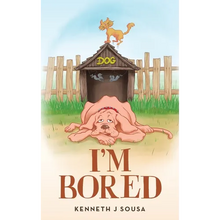 I'm Bored - Hardcover