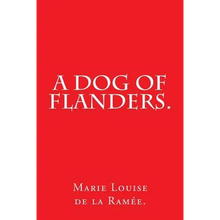 A Dog of Flanders. - Paperback