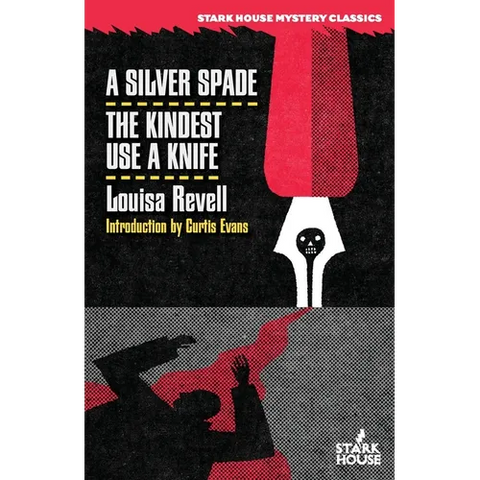 A Silver Spade/The Kindest Use a Knife