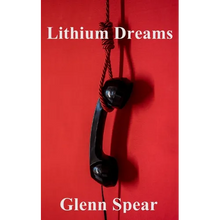 Lithium Dreams