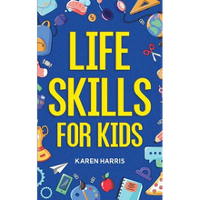 Life Skills for Kids - Paperback
