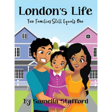 London's Life: Two Families Still Equals One - Hardcover