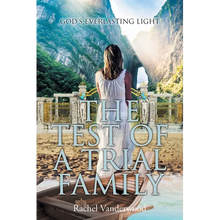 The Test of a Trial Family
