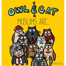 Owl & Cat: Muslims Are...