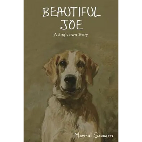 Beautiful Joe: A Dog's Own Story