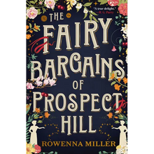The Fairy Bargains of Prospect Hill