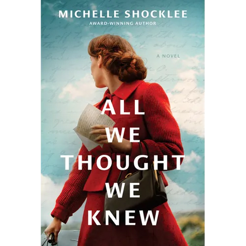 All We Thought We Knew