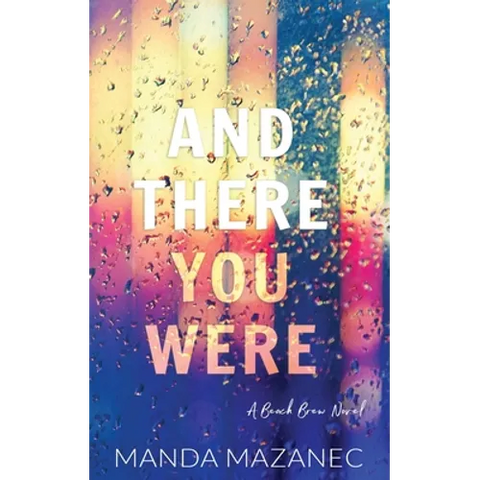 And There You Were