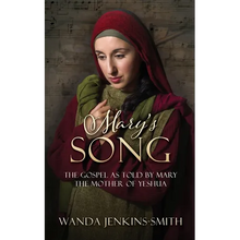 Mary's Song: The Gospel as told by Mary the Mother of Yeshua - Paperback