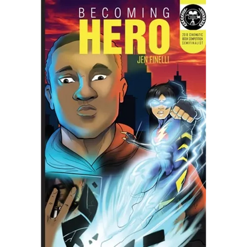 Becoming Hero (WITH COMICS Edition!)