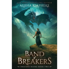 Band of Breakers: Dragons Rising Book Two - Paperback