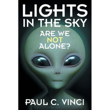 Lights in the Sky: Are We Not Alone?