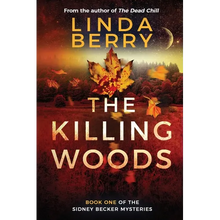 The Killing Woods: Book One Of The Sidney Becker Mysteries (Formerly published as Girl with the Origami Butterfly) - Paperback