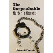 The Unspeakable: Murder in Memphis
