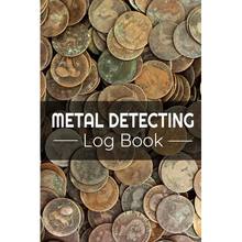 Metal Detecting Log Book: Keep Track of your Metal Detecting Statistics & Improve your Skills Gift for Metal Detectorist and Coin Whisperer